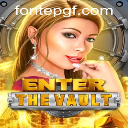 Exploring EntertheVault: A Thrilling Adventure with FONTEPG